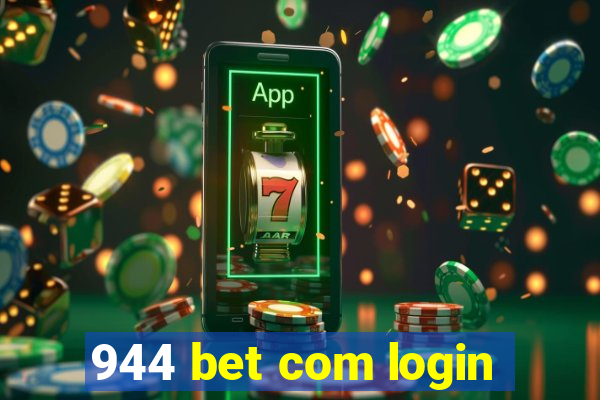 944 bet com login